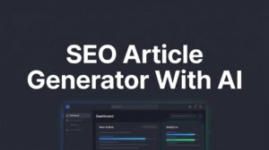 AI SEO Article Generator